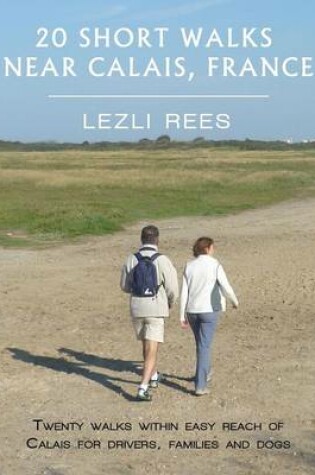 Cover of Short Walks Near Calais