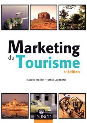 Cover of Marketing Du Tourisme - 3e Ed.