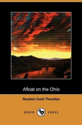 Cover of Afloat on the Ohio (Dodo Press)