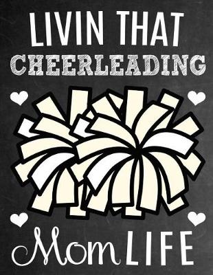 Book cover for Livin That Cheerleading Mom Life