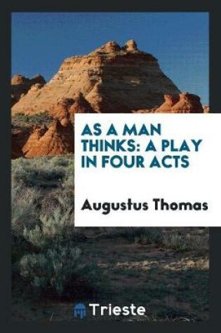 Cover of As a Man Thinks