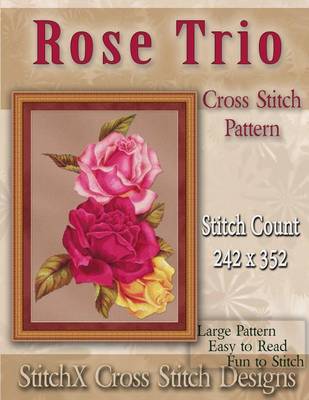 Book cover for Rose Trio Cross Stitch Pattern