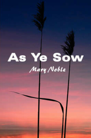 Cover of As Ye Sow