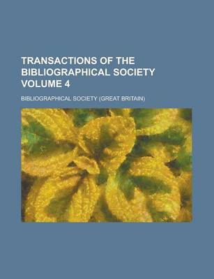 Book cover for Transactions of the Bibliographical Society (4)