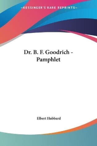 Cover of Dr. B. F. Goodrich - Pamphlet