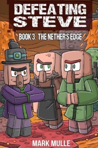 Cover of Defeating Steve Book 3