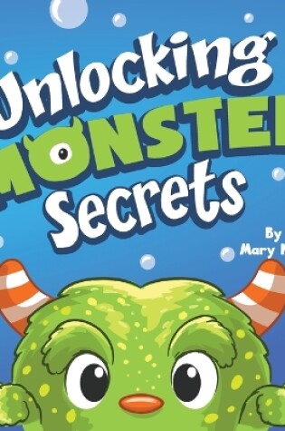 Cover of Unlocking Monster Secrets