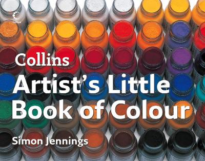 Book cover for Collins Artist's Little Book of Colour