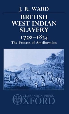 Book cover for British West Indian Slavery, 1750-1834