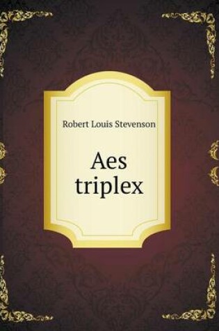 Cover of Aes triplex