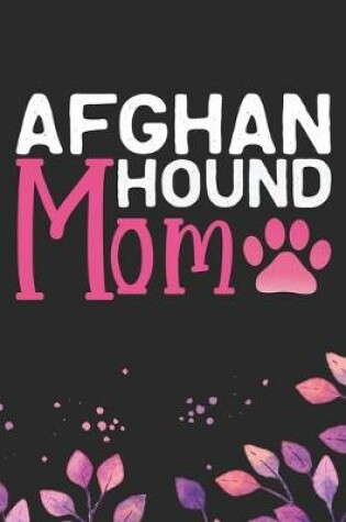 Cover of Afghan Hound Mom