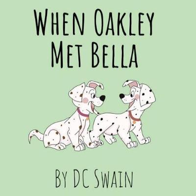 Book cover for When Oakley Met Bella