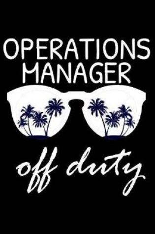 Cover of Operations Manager Off Duty