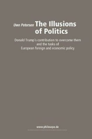Cover of The Illusions of Politics