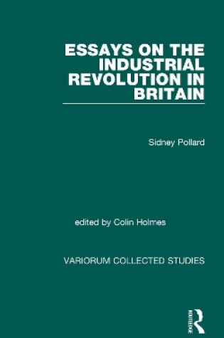 Cover of Essays on the Industrial Revolution in Britain