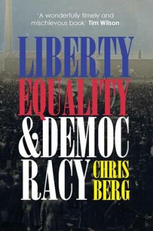 Cover of Liberty, Equality & Democracy