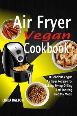 Book cover for Air Fryer Vegan Cookbook