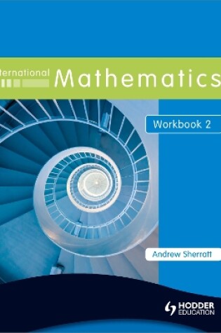 Cover of International Mathematics Workbook 2