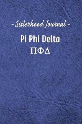 Cover of Sisterhood Journal Pi Phi Delta