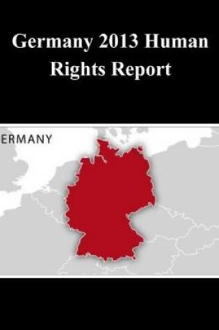 Cover of Germany 2013 Human Rights Report