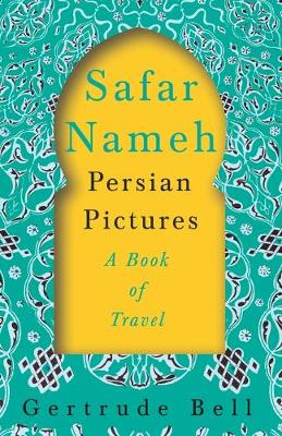 Book cover for Safar Nameh - Persian Pictures - A Book Of Travel