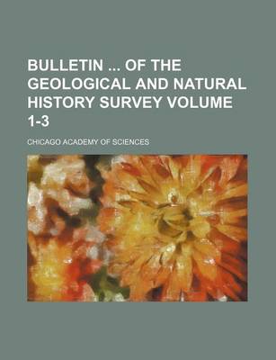 Book cover for Bulletin of the Geological and Natural History Survey Volume 1-3