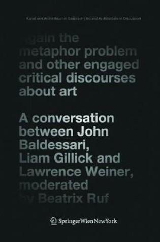 Cover of Again the Metaphor Problem and Other Engaged Critical Discourses about Art