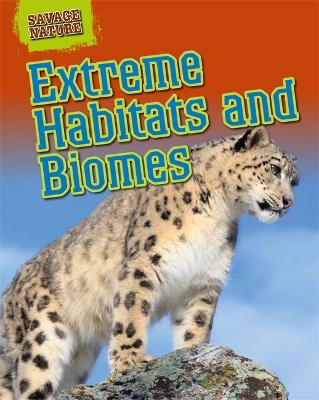 Book cover for Savage Nature: Extreme Habitats and Biomes