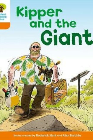 Cover of Oxford Reading Tree: Level 6: Stories: Kipper and the Giant