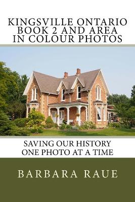 Cover of Kingsville Ontario Book 2 and Area in Colour Photos