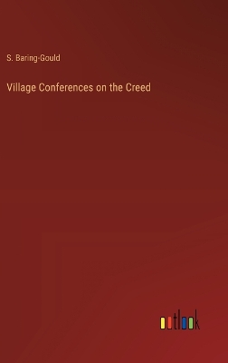 Book cover for Village Conferences on the Creed