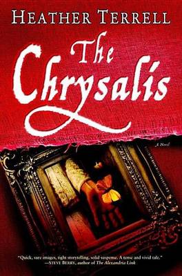 Book cover for Chrysalis, The: A Novel