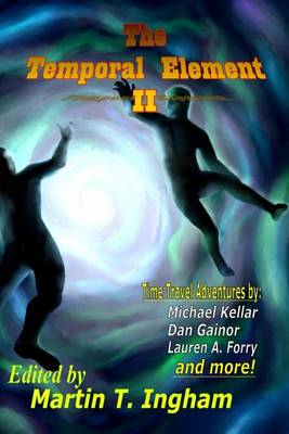 Book cover for The Temporal Element II