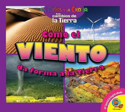 Cover of Como El Viento Da Forma a la Tierra