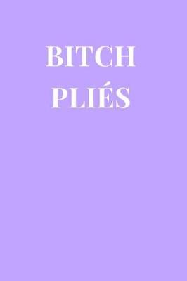 Cover of Bitch Plies