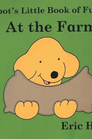 Cover of Spot's Little Book of Fun at the Farm