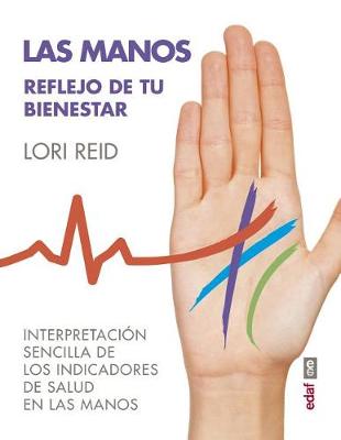 Book cover for Las Manos. Reflejo de Tu Bienestar