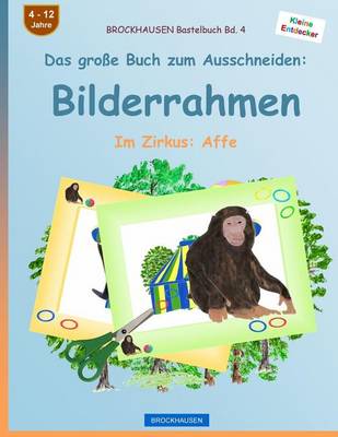Cover of BROCKHAUSEN Bastelbuch Bd. 4 - Das große Buch zum Ausschneiden
