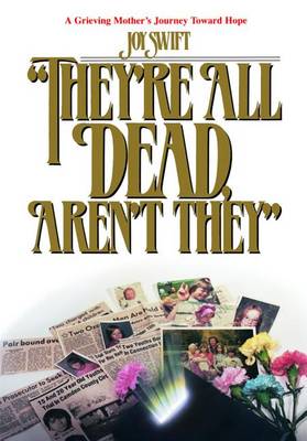 Book cover for They're All Dead, Aren't They