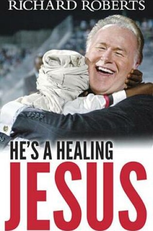 Cover of He's a Healing Jesus