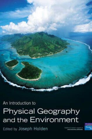 Cover of Valuepack:An Introduction to Physical Geography & the Environment/An Introduction to Human Geography:Issues for the 21st Century/Mapping Ways of Representing the World