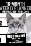 Book cover for 2018-2019 Weekly Planner - Most Wanted Thai Cat