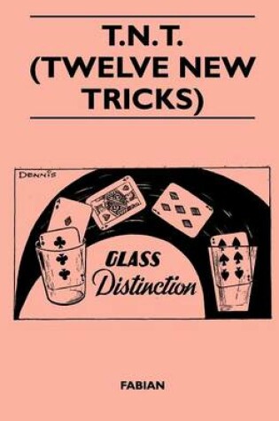 Cover of T.N.T. (Twelve New Tricks)