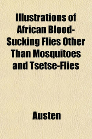 Cover of African Blood-Sucking Flies Other Than Mosquitoes and Tsetse-Flies