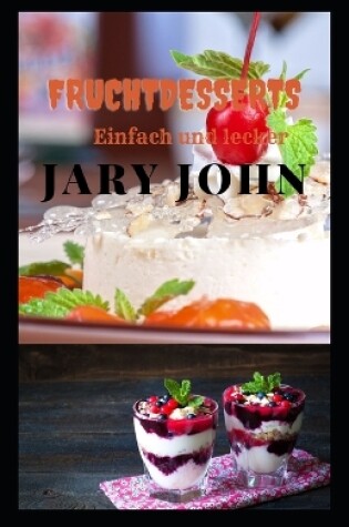 Cover of Fruchtdesserts. Einfach und lecker