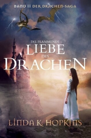 Cover of Die Flammende Liebe des Drachen
