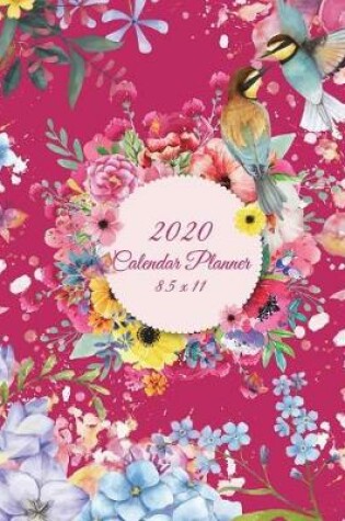 Cover of 2020 Calendar Planner 8.5 x 11