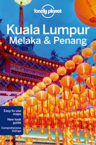 Cover of Lonely Planet Kuala Lumpur, Melaka & Penang