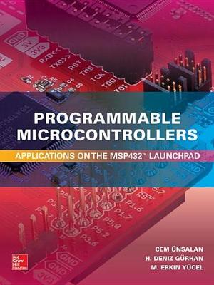 Book cover for Programmable Microcontrollers: Applications on the Msp432 Launchpad