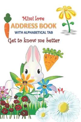 Book cover for Mimi Love- ADDRESS BOOK-Get to know me better